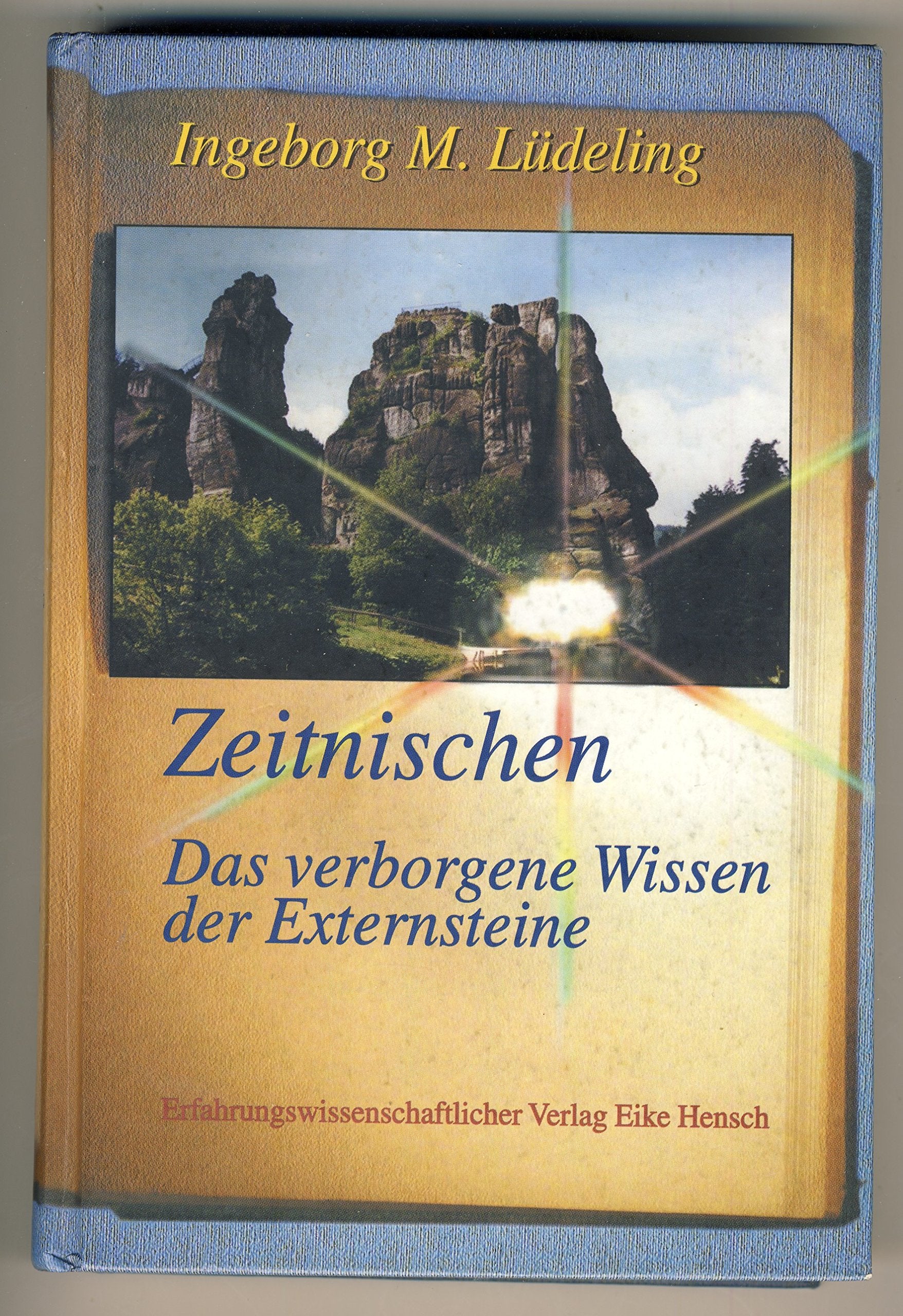 Zeitnischen - Das verborgene Wissen der Externsteine Religion & Esotericism