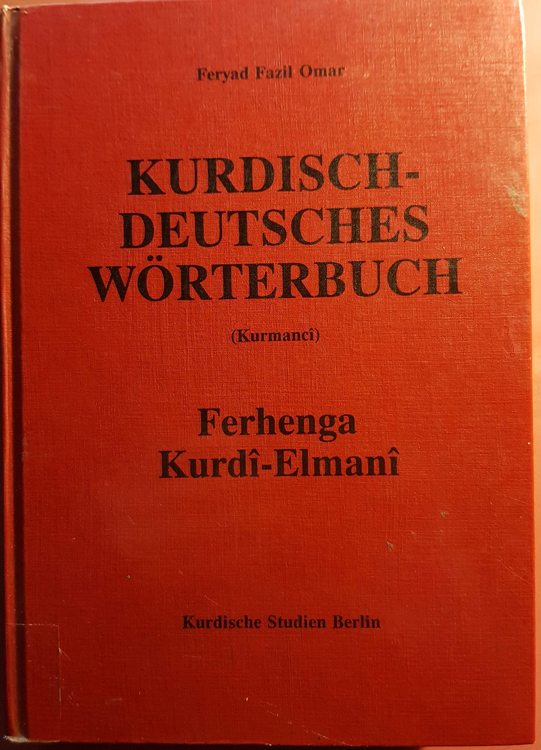 Kurdisch-Deutsches Wörterbuch: Nordkurdisch - Kurmançi Books