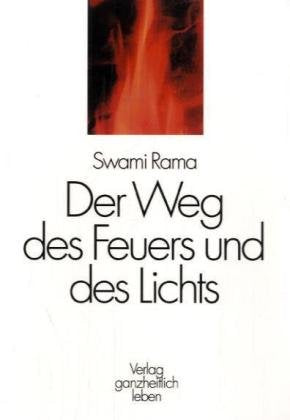 Der Weg des Feuers und des Lichts Health, Nutrition & Fitness