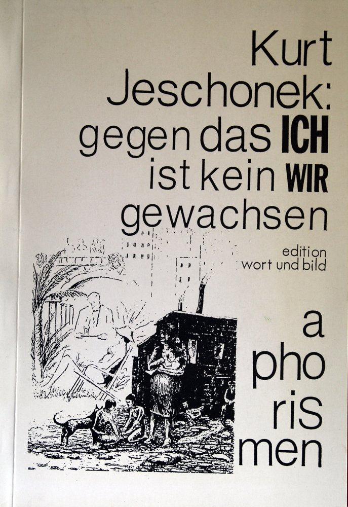 Gegen das ich ist kein wir gewachsen. Aphorismen Books