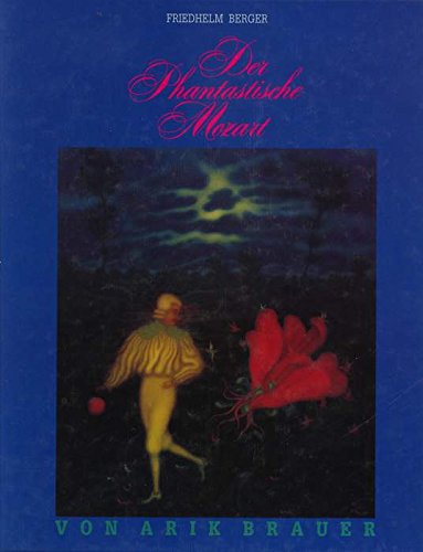 Der phantastische Mozart von Arik Brauer Arts & Music