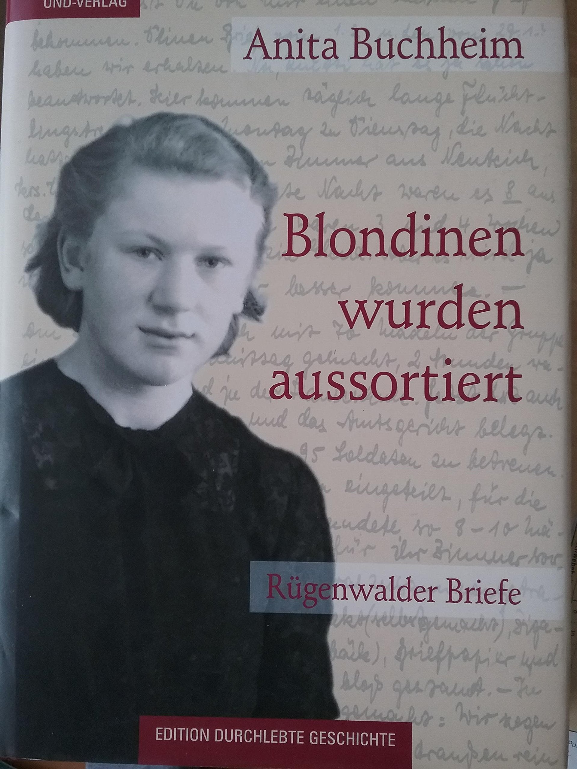 Blondinen wurden aussortiert: Rügenwalder Briefe Essays & Short Stories
