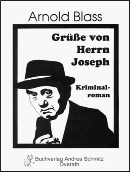 Grüße von Herrn Joseph: Kriminalroman Contemporary literature