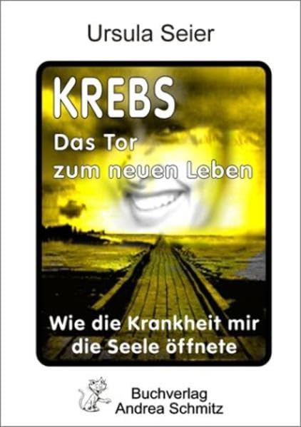 Krebs - Das Tor zum neuen Leben: Wie die Krankheit mir die Seele öffnete Medicine