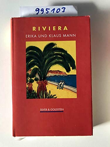 Das Buch von der Riviera: Nachw. v. Martin Ripkens Travelogues