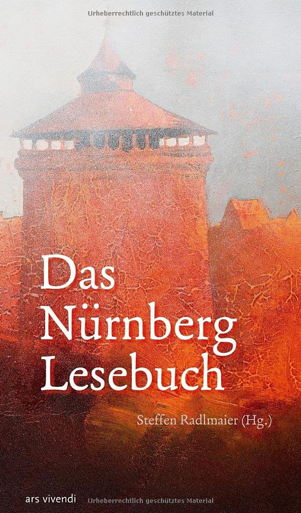 Das Nürnberg-Lesebuch: Anthologie Contemporary literature