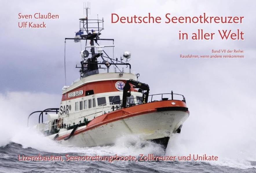 Deutsche Seenotkreuzer in aller Welt (Rausfahren, wenn andere reinkommen) Leisure, Home & Garden