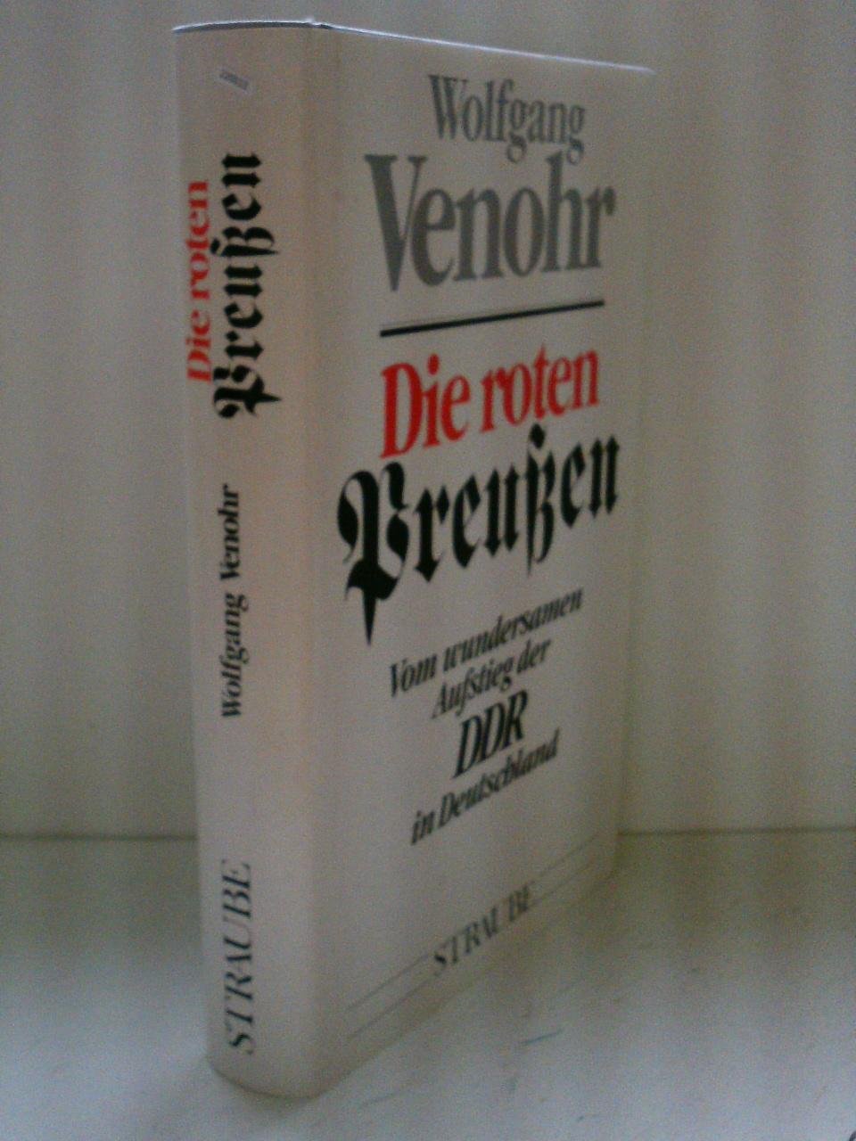 Die roten Preußen: Vom wundersamen Aufstieg der DDR in Deutschland German history