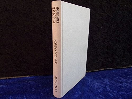 Gestern Feinde, heute Freunde: Moskaus neues Bild der deutschen Konservativen Books