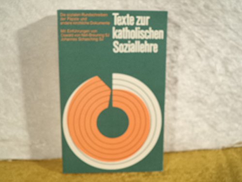 Texte zur katholischen Soziallehre: Die sozialen Rundschreiben der Päpste und andere kirchliche Dokumente Books