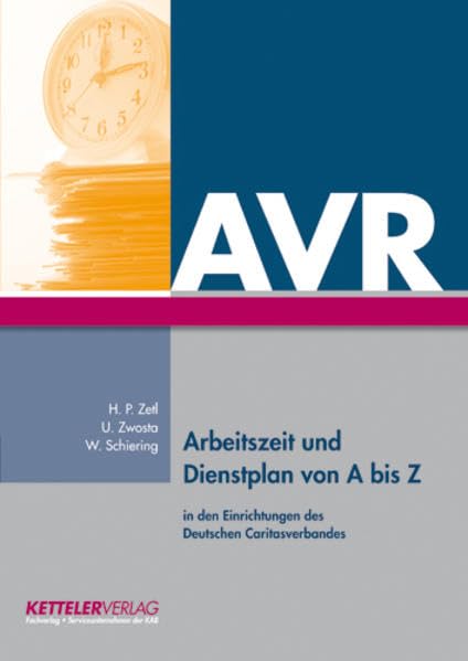 Arbeitszeit und Dienstplan von A bis Z: In den Einrichtungen des Deutschen Caritasverbandes Law