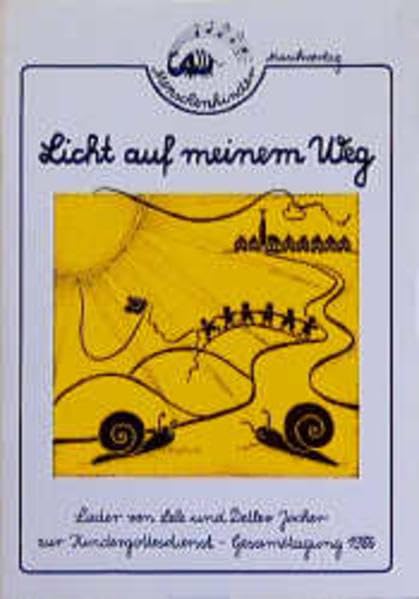 Licht auf meinem Weg: Lieder zur Kindergottesdienst-Gesamttagung 1986. Liedspielheft Sheet Music