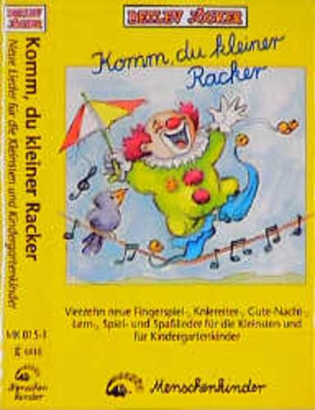 Komm, du kleiner Racker. Neue Lieder für die Kleinsten und für Kindergartenkinder: Toncassette Sheet Music
