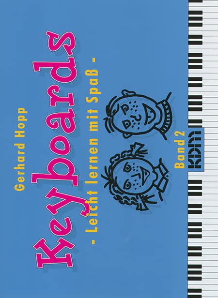 Keyboards - Leicht lernen mit Spaß - Sheet Music
