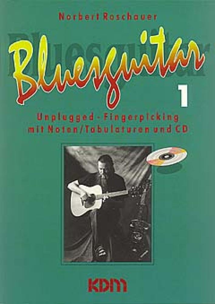 Bluesguitar 1 (Buch & CD): Unplugged Fingerpicking mit Noten, Tabulatur und CD Sheet Music