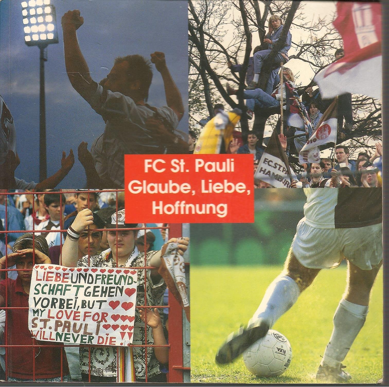 FC St. Pauli. Glaube, Liebe, Hoffnung. Geschichten rund um den sympathischsten Verein der Welt Film, Art & Culture