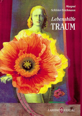 Lebenshilfe Traum: Träume-Wegweiser zu Harmonie und Erfolg Lifestyle