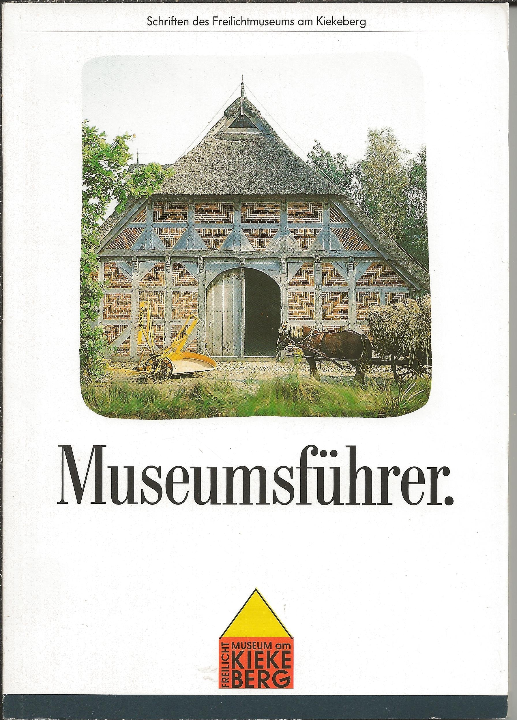 Museumsführer Freilichtmuseum am Kiekeberg Books