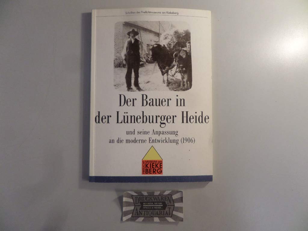 Der Bauer in der Lüneburger Heide und seine Anpassung an die moderne Entwicklung: 6 book