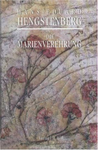 Die Marienverehrung - Hengstenberg, Hans-Eduard book