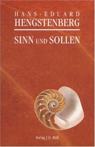 Sinn und Sollen. Zur Überwindung der Sinnkrise Philosophy