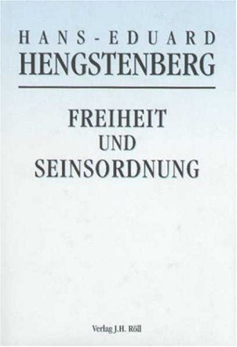 Freiheit und Seinsordnung Philosophy
