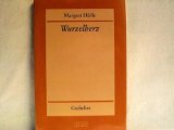 Wurzelherz: Gedichte in Oberpfälzer Mundart. Mit e. Nachw. v. Joseph Berlinger Books