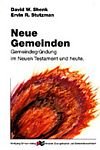 Neue Gemeinden. Gemeindegründung im Neuen Testament und heute Religion & Esotericism