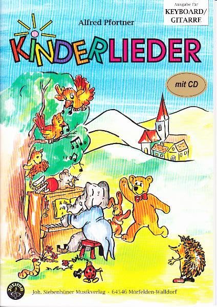 Kinderlieder, Keyboard/Gitarre mit CD: Musizieren in variabler Besetzung (Kinderlieder: Musizieren in variabler Besetzung) Sheet Music