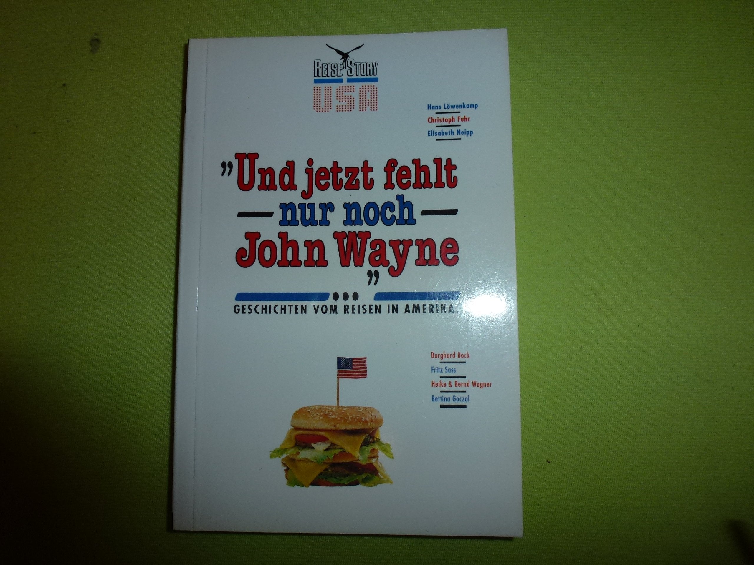 Und jetzt fehlt nur noch John Wayne... Leisure, Home & Garden