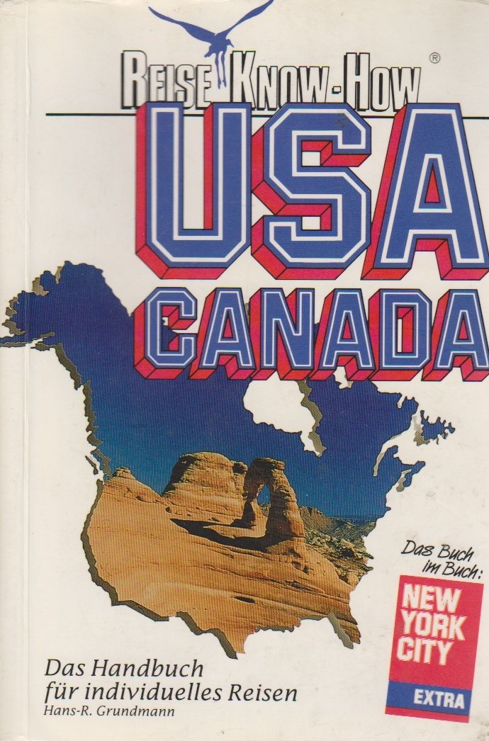 USA /Canada: Das Handbuch für individuelles Reisen Travel