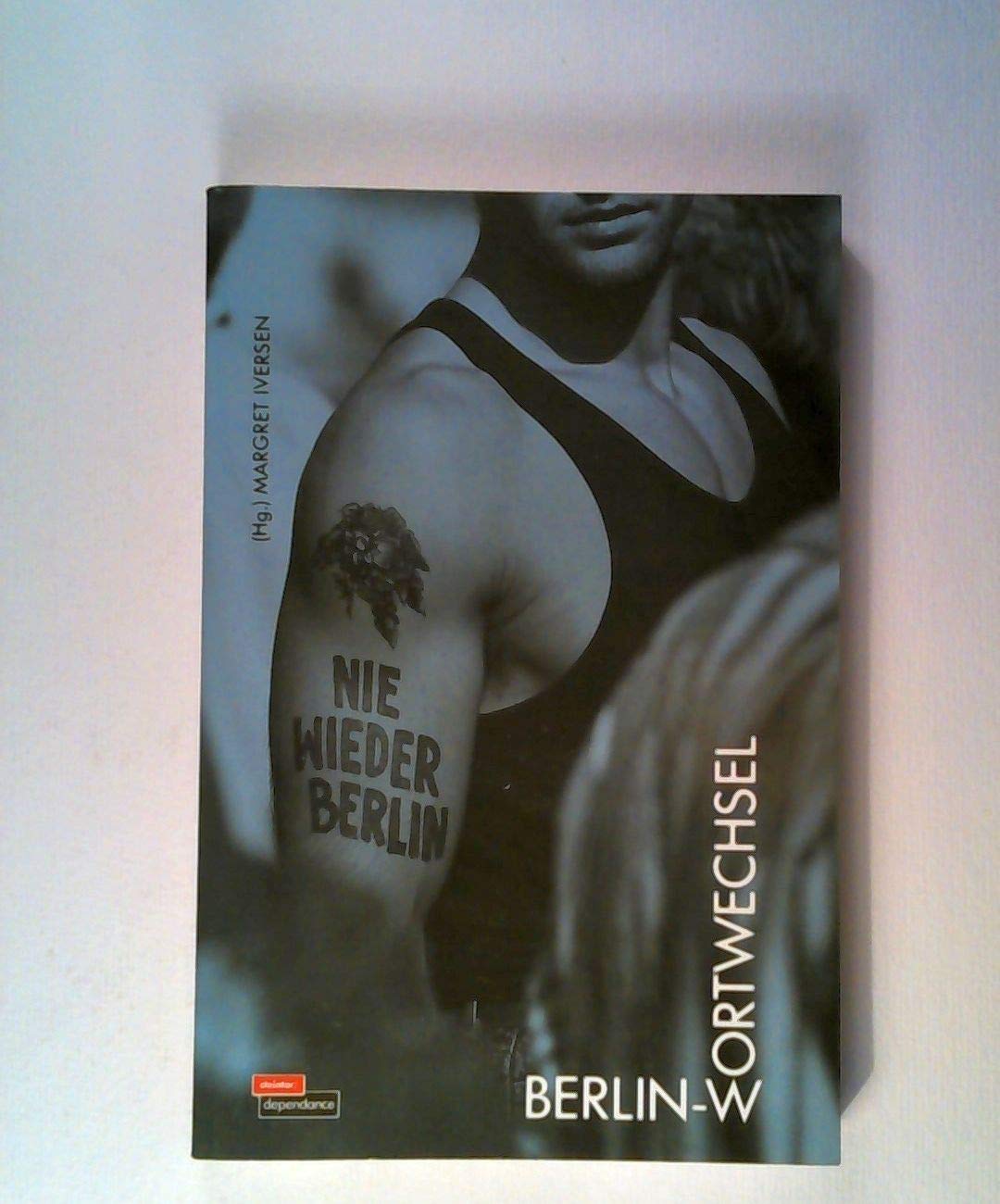 Nie wieder Berlin. Berlin - Wortwechsel Books