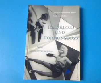 Halskloss und Hormonstoss. Neue Liebesgeschichten Books