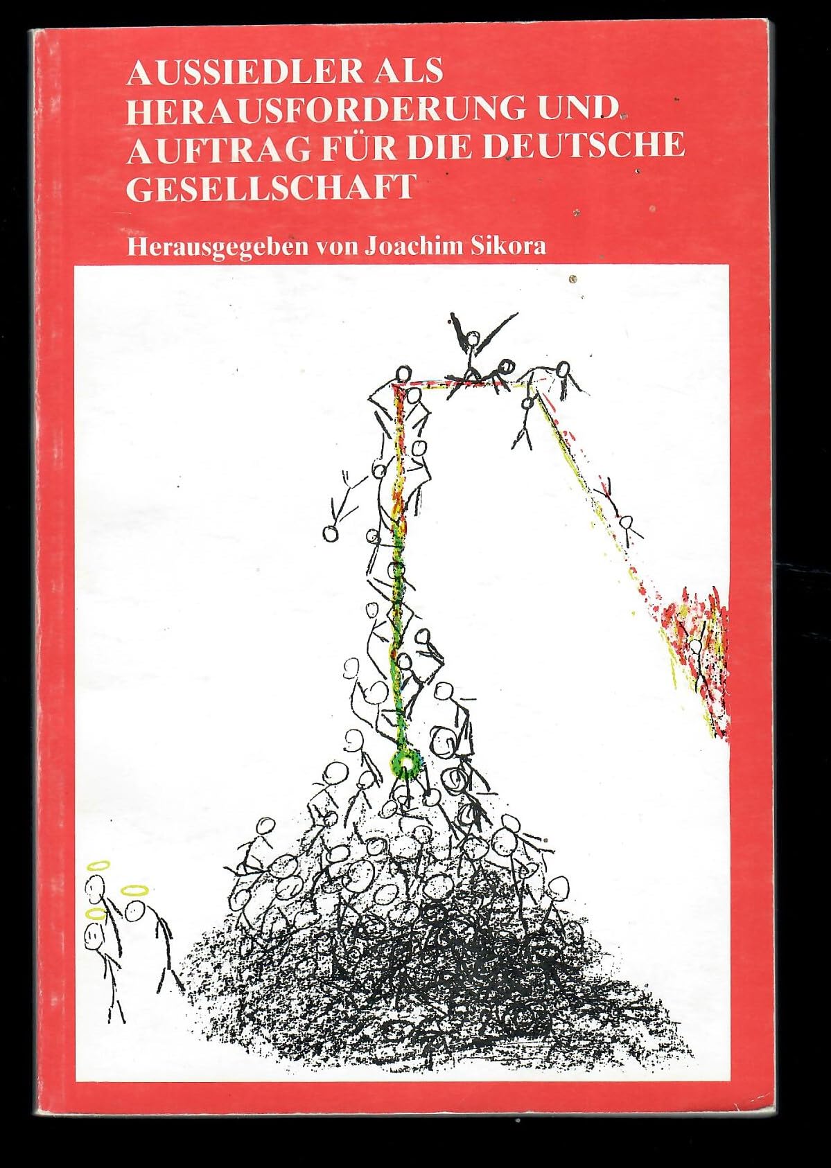 Aussiedler als Herausforderung und Auftrag für die Deutsche Gesellschaft Politics & History