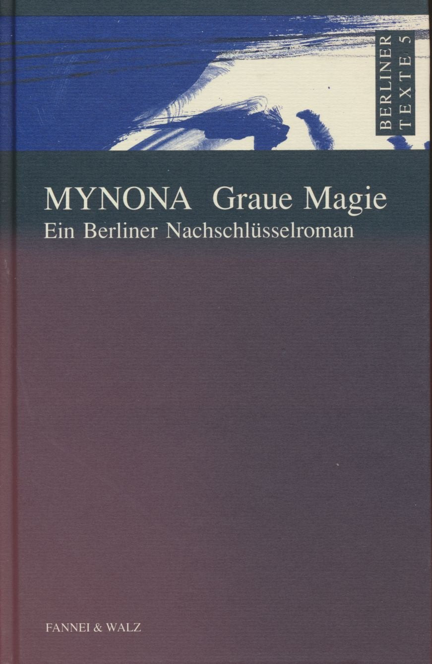 Graue Magie. Ein Berliner Nachschluesselroman Books