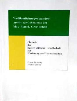 Chronik der Kaiser-Wilhelm-Gesellschaft zur Förderung der Wissenschaften General education