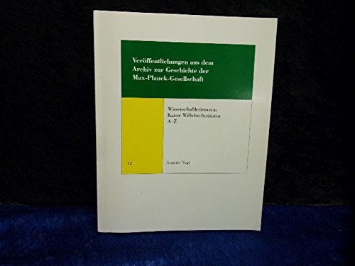 Wissenschaftlerinnen in Kaiser-Wilhelm-Instituten, A - Z Medicine