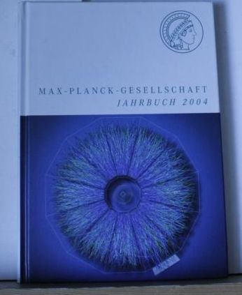 Max-Planck-Gesellschaft: Jahrbuch 2004: Mit CD-ROM: "Tätigkeitsberichte, Zahlen Fakten" und einer Bibliographie der Veröffentlichungen 2003 Books