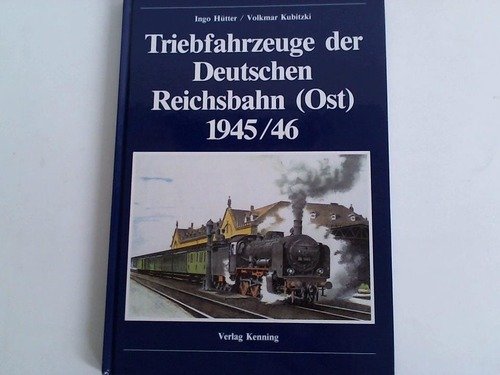 Triebfahrzeuge der Deutschen Reichsbahn (Ost) 1945/46 Business, Finance & Career