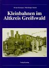Kleinbahnen im Altkreis Greifswald Hobbies & Crafts