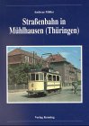 Product Image: Straßenbahn in Mühlhausen (Thüringen)