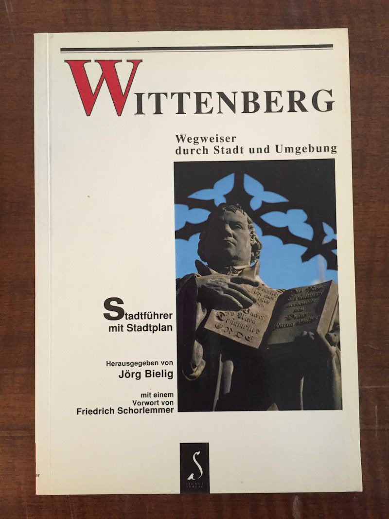 Wittenberg. Wegweiser durch Stadt und Umgebung Travel