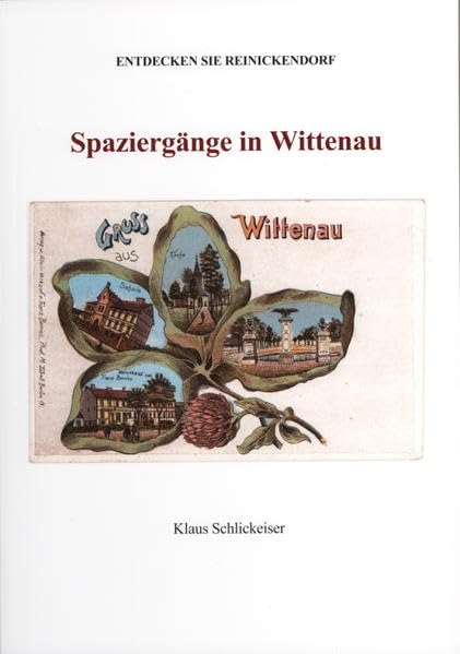 Entdecken Sie Reinickendorf - Spaziergänge in Wittenau (Entdecken Sie Renickendorf: Spaziergänge) Politics & History