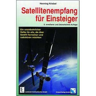 Satellitenempfang für Einsteiger: Tipps und Tricks für den vollendeten TV- und Radiogenuss Business & Technology