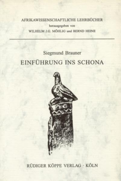 Einführung ins Schona (Afrikawissenschaftliche Lehrbücher Bd. 5) Foreign Languages ​​& Dictionaries