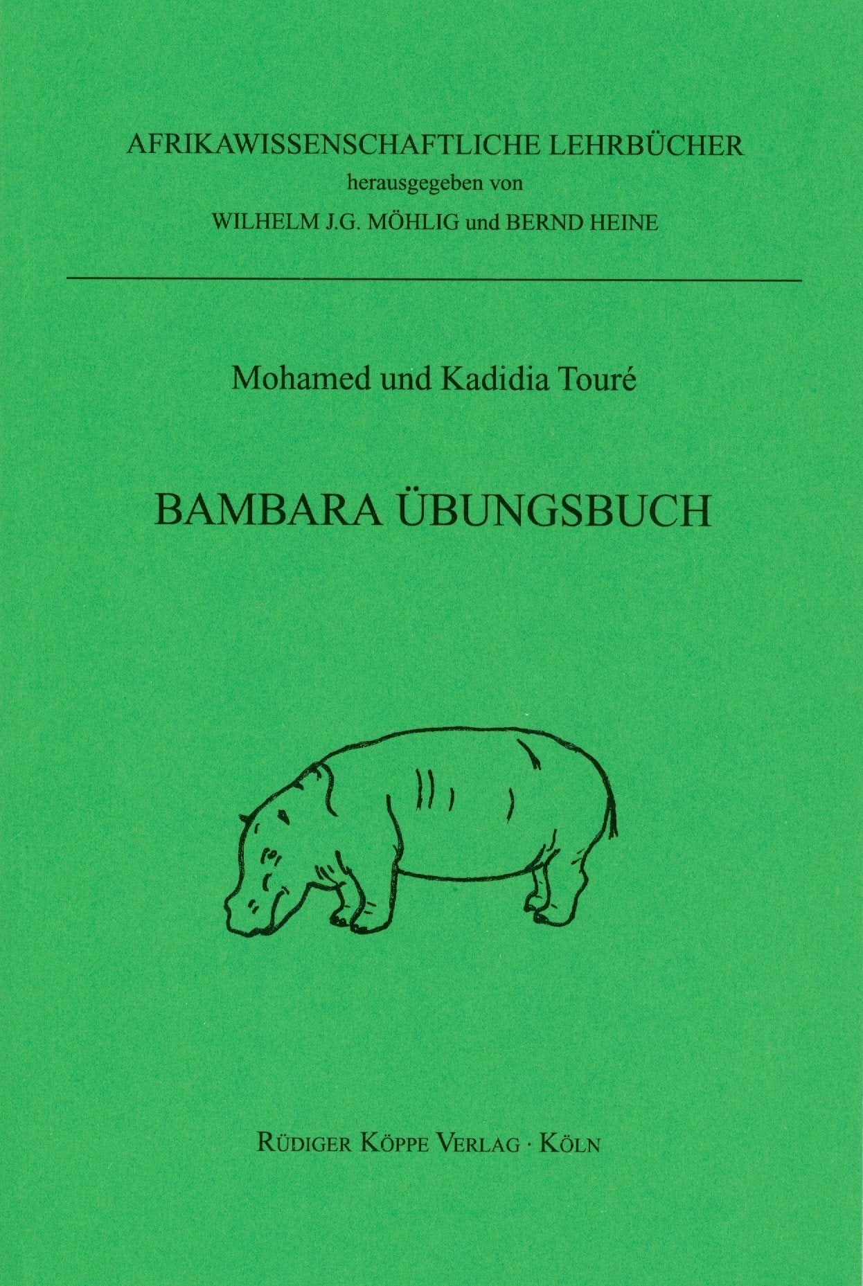 Bambara Übungsbuch: Dialoge, Sätze mit Schlüssel, Vokabeln Foreign Languages ​​& Dictionaries