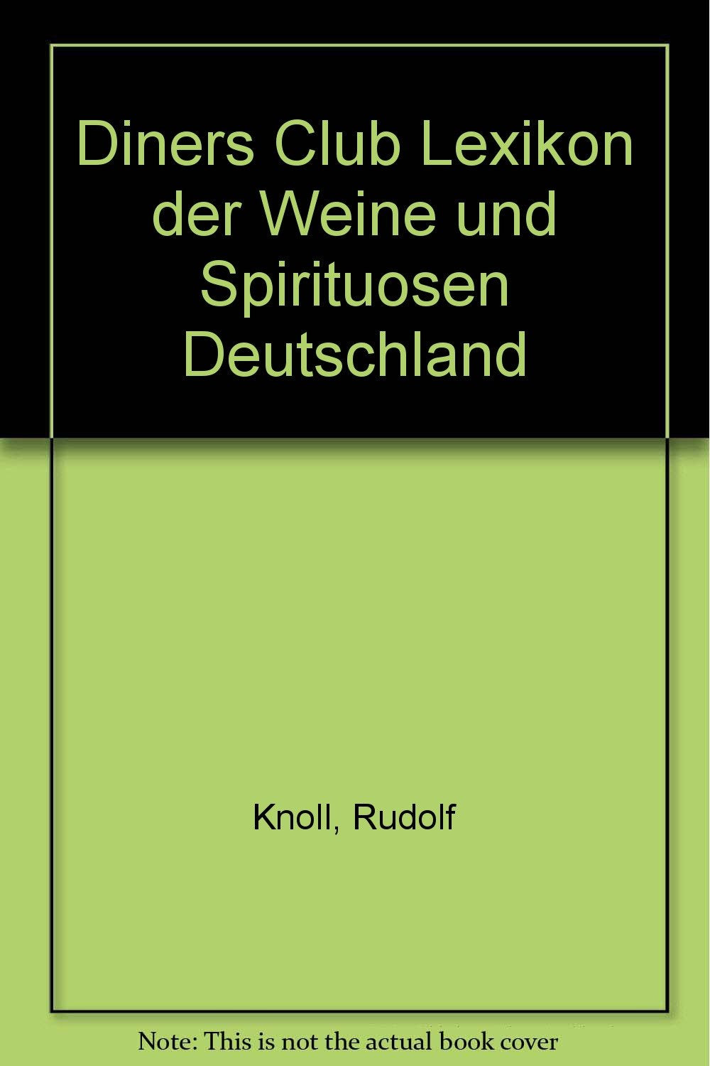 Lexikon der Weine und Spirituosen; Teil: Deutschland. book