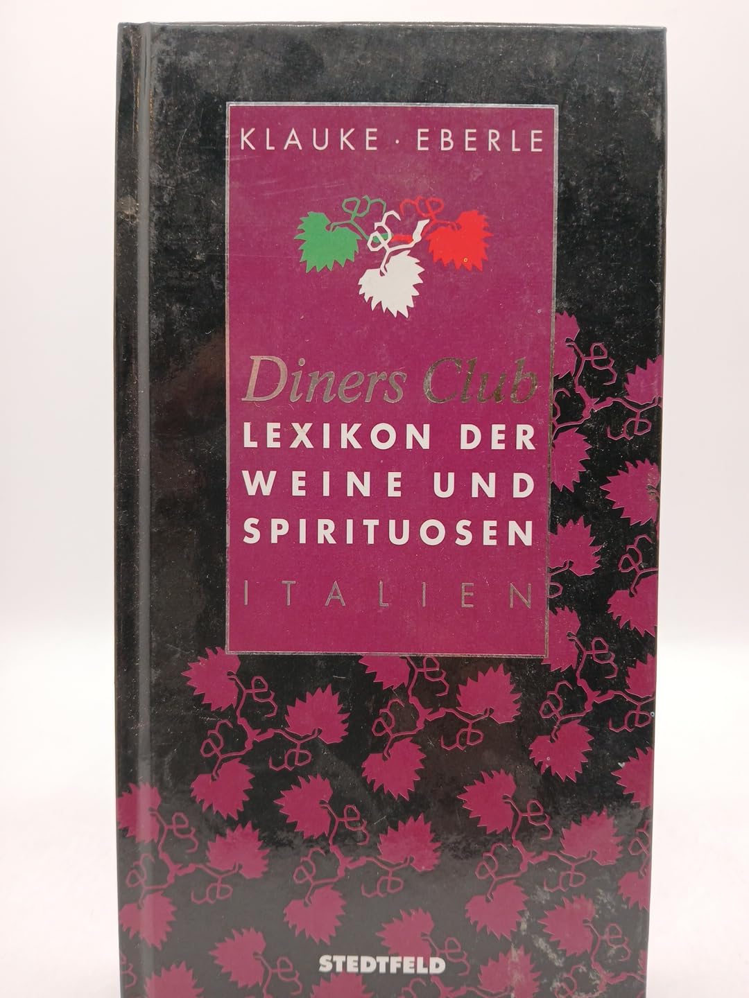 Diners Club Lexikon der Weine und Spirituosen Italien Cooking & Enjoying