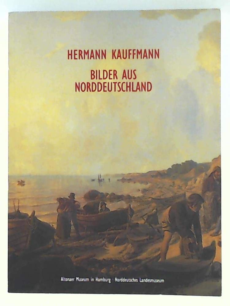 Hermann Kauffmann: Bilder aus Norddeutschland, 15 November 1989 - 4 Februar 1990 book