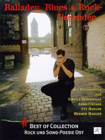 Balladen, Blues und Rock- Legenden. Rock und Song-Poesie Ost, Best of Collection. Arts & Music